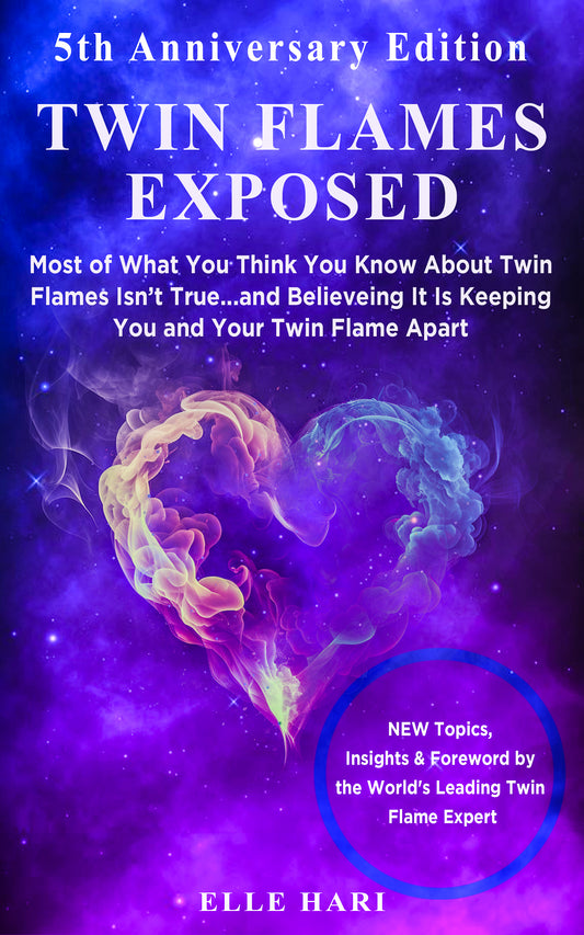 Twin Flames Exposed 5th Anniversary Edition (Kindle & ePub)